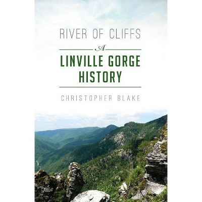 River of Cliffs - by  Christopher Blake (Paperback)