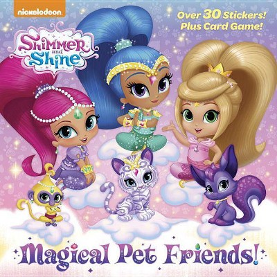 Magical Pet Friends! (Shimmer and Shine) - (Pictureback(r)) by  Random House (Paperback)