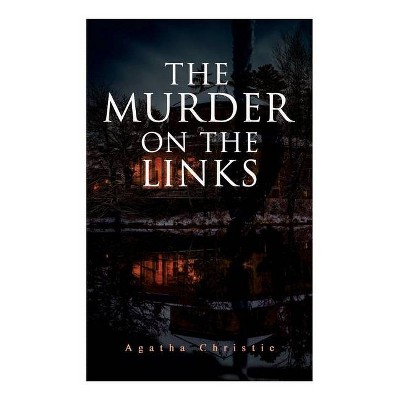 The Murder on the Links - by  Agatha Christie (Paperback)