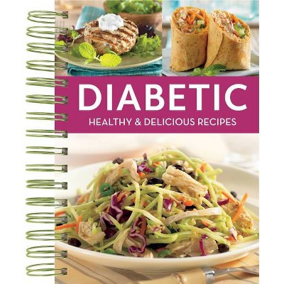 Diabetic Healthy & Delicious Recipes - by  Publications International Ltd (Spiral Bound)