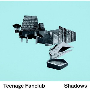 Teenage Fanclub - Shadows - 1 of 1