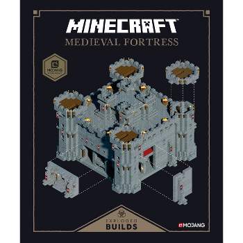Minecraft: Exploded Builds: Medieval Fortress - by  Mojang Ab & The Official Minecraft Team (Paperback)