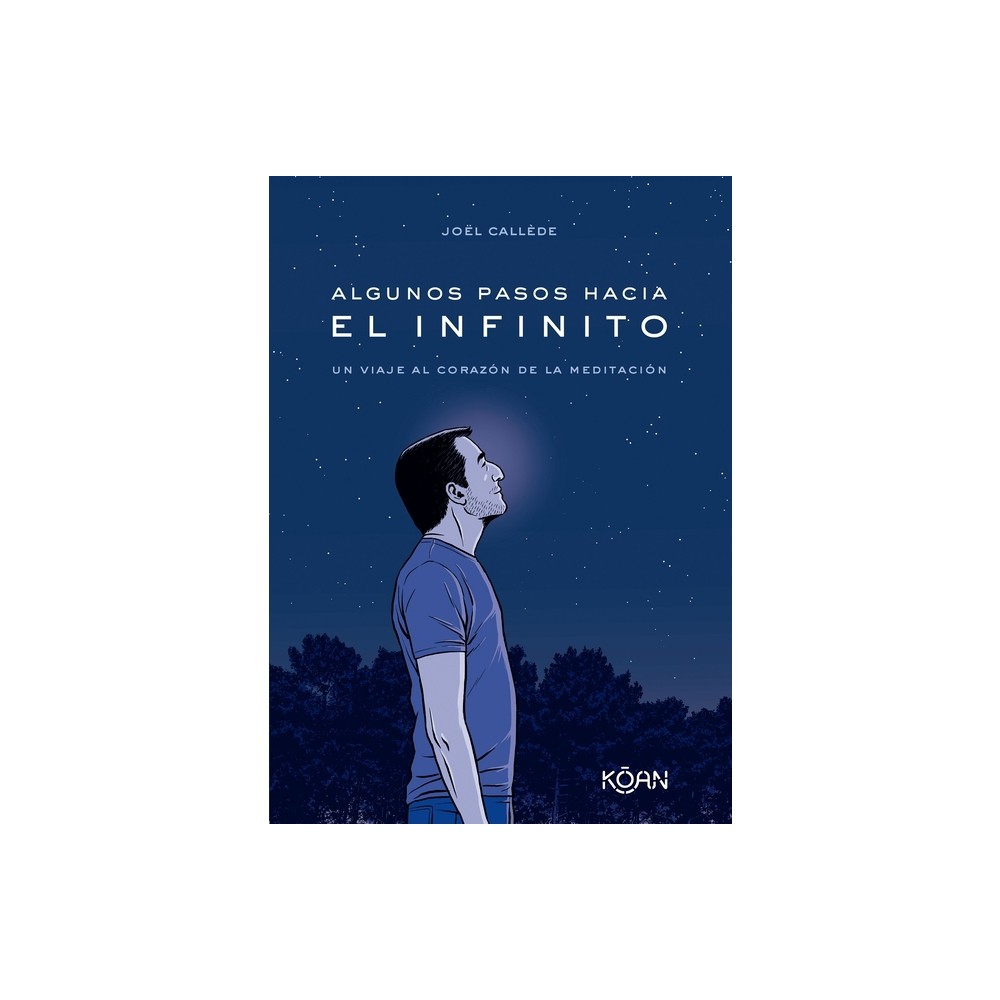 Algunos Pasos Hacia El Infinito - by Jol Callde (Paperback)