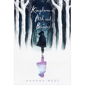 Kingdom of Ash and Briars - (Nissera Chronicles) by Hannah West - 1 of 1