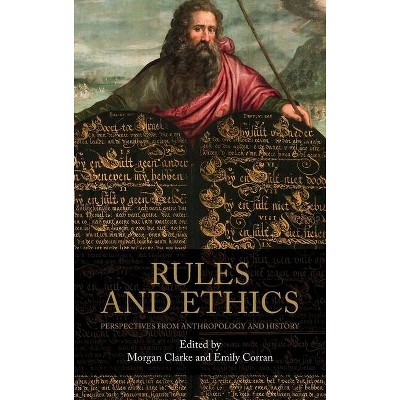 Rules and Ethics - by  Morgan Clarke & Emily Corran (Hardcover)