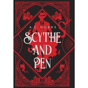 Scythe and Pen - by A C Hobbs - 1 of 1