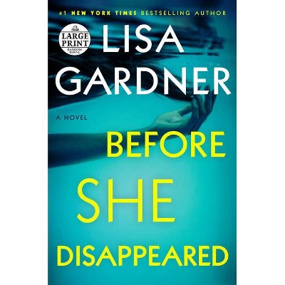 Before She Disappeared - (A Frankie Elkin Novel) Large Print by  Lisa Gardner (Paperback)