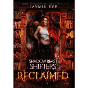 Reclaimed - by Jaymin Eve - 1 of 1