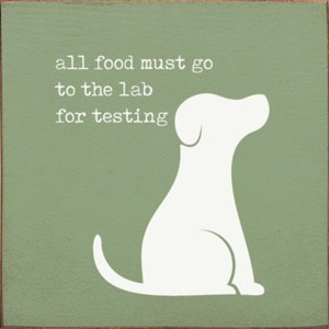 Slickblue 7x7 Dog Quote Wood Sign – Lab Testing Food Humor for Pet Owners' Kitchen or Home, Color Options - 1 of 3