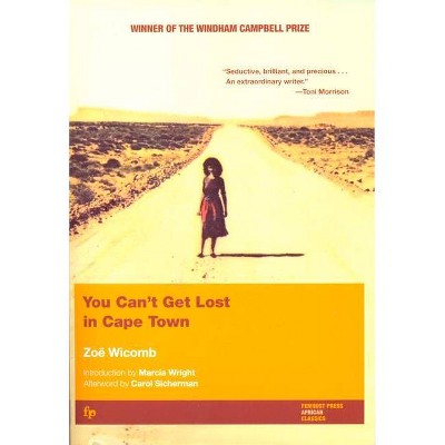 You Can't Get Lost in Cape Town - (Women Writing Africa) by  Zoë Wicomb (Paperback)