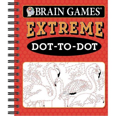 Brain Games - Extreme Dot-To-Dot - by  Publications International Ltd & Brain Games (Spiral Bound)