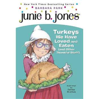 Junie B., First Grader : Turkeys We Have (Reprint) (Paperback) by Barbara Park