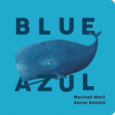 Blue/Azul - by  Meritxell Martí (Board Book)