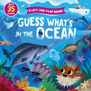 Guess What's in the Ocean - (Clever Hide & Seek) by  Clever Publishing (Board Book) - 1 of 1