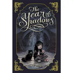 The Year of Shadows - by Claire Legrand