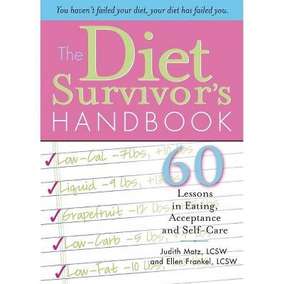 The Diet Survivor's Handbook - by  Judith Matz & Ellen Frankel (Paperback)