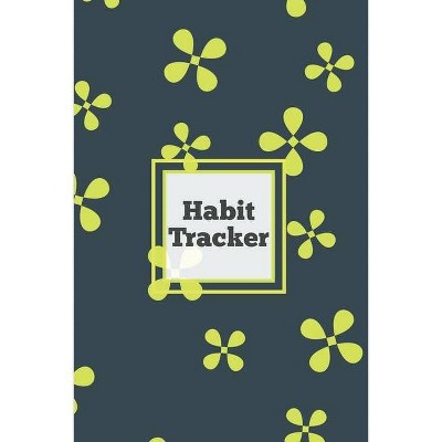 Habit Tracker - by  Amy Newton (Paperback)