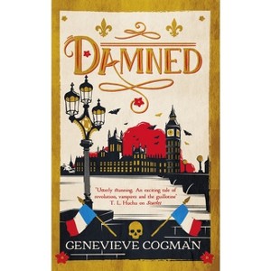 Damned - (Scarlet Revolution) by  Genevieve Cogman (Hardcover) - 1 of 1