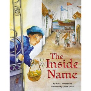 The Inside Name - by  Randi Sonenshine (Hardcover) - 1 of 1