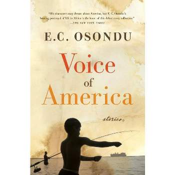 Voice of America - by  E C Osondu (Paperback)