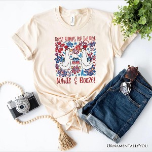 Goose Bumps for the Red, White & Booze T-Shirt, Funny 4th of July Tee| OrnamentallyYou - 1 of 4