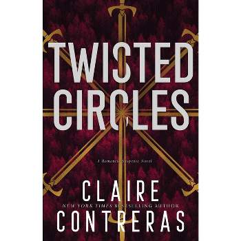 Twisted Circles - by Claire Contreras