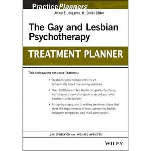 The Gay and Lesbian Psychotherapy Treatment Planner - (PracticePlanners) by  J M Evosevich & Michael Avriette (Paperback) - 1 of 1