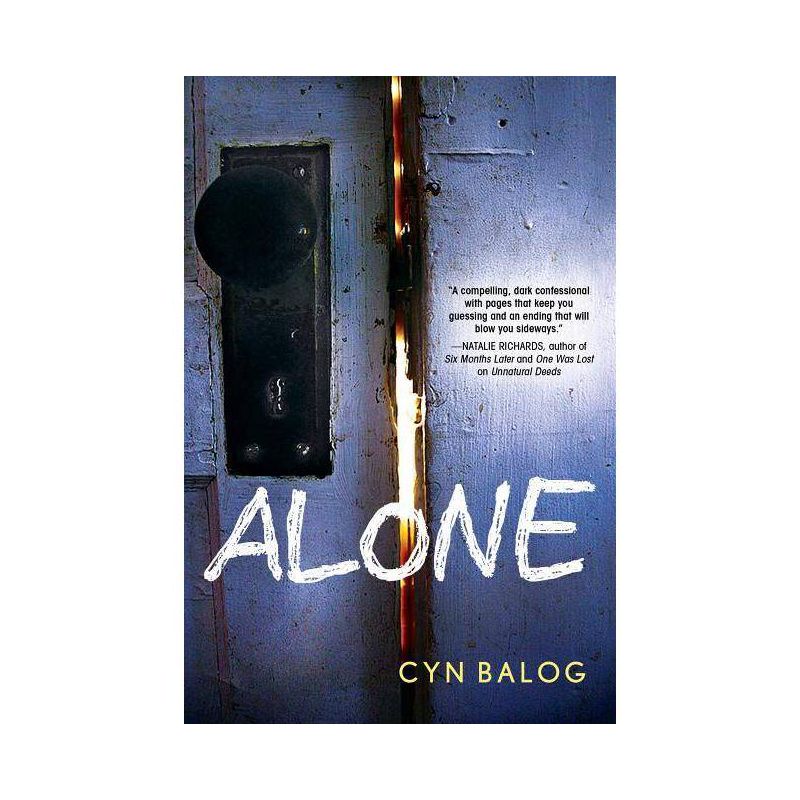 Alone - By Cyn Balog ( Paperback ), 1 of 2