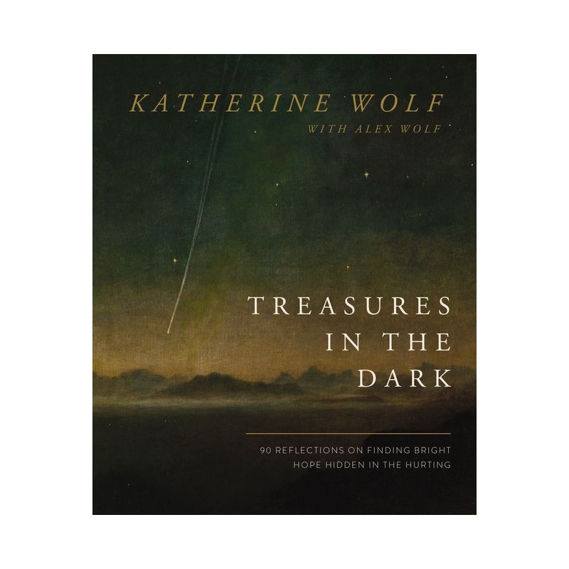 Treasures in the Dark - by  Katherine Wolf (Hardcover), 1 of 2