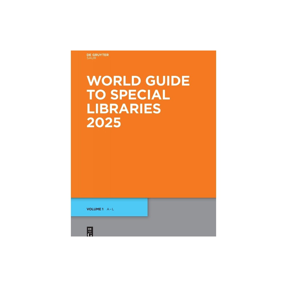 World Guide to Special Libraries 2025 - (Hardcover)