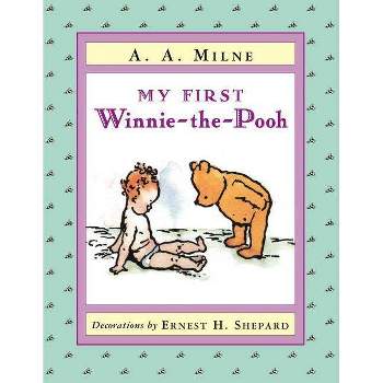 My First Winnie-The-Pooh - by  A A Milne (Board Book)