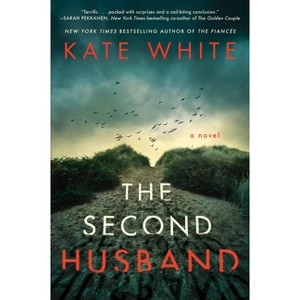 The Second Husband - by Kate White - 1 of 1