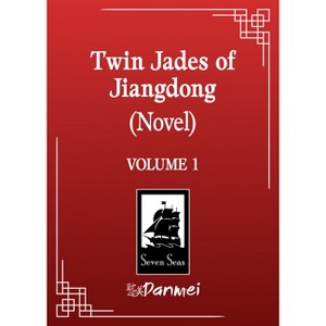 Twin Jades of Jiangdong (Novel) Vol. 1 - by  Fei Tian Ye Xiang (Paperback) - 1 of 1
