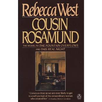 Cousin Rosamund - by  Rebecca West (Paperback)