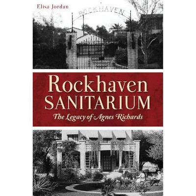 Rockhaven Sanitarium - by  Elisa Jordan (Paperback)