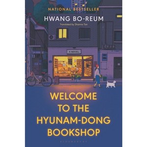 Welcome to the Hyunam-Dong Bookshop - by Hwang Bo-Reum - 1 of 1
