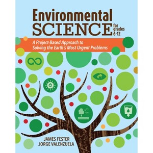 Environmental Science for Grades 6-12 - by  Jorge Valenzuela & James Fester (Paperback) - 1 of 1