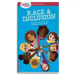 A Smart Girl's Guide: Race and Inclusion - by  Deanna Singh (Paperback)
