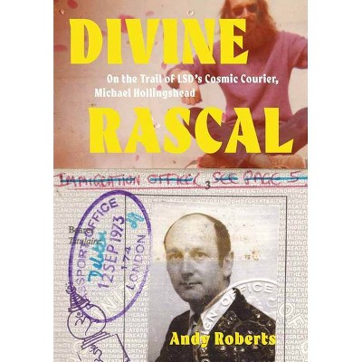  Divine Rascal - (Strange Attractor Press) by  Andy Roberts (Paperback) 