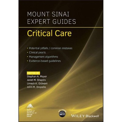 Mount Sinai Expert Guides - by  Stephan A Mayer & Janet M Shapiro & Umesh K Gidwani & John M Oropello (Paperback)