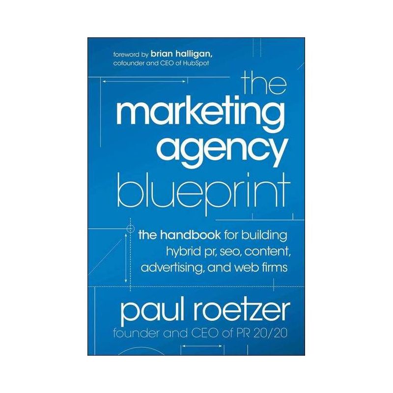 The Marketing Agency Blueprint - by  Paul Roetzer (Hardcover), 1 of 2