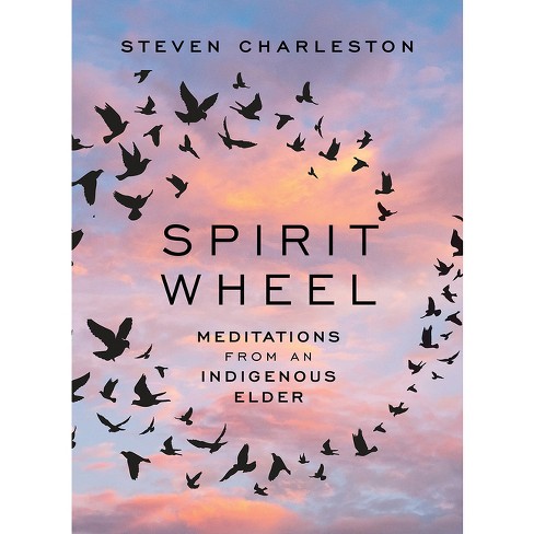 Spirit Wheel - by  Steven Charleston (Hardcover) - image 1 of 1