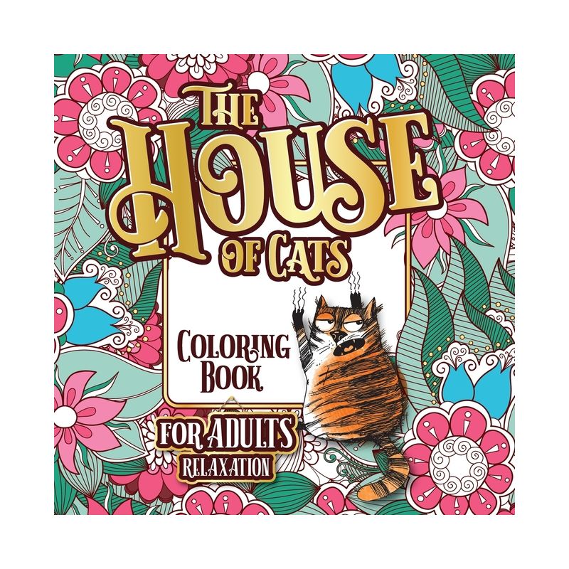 The House of Cats - (Cat Lover Gifts for Women) Large Print by  Snarky Guys (Paperback), 1 of 2