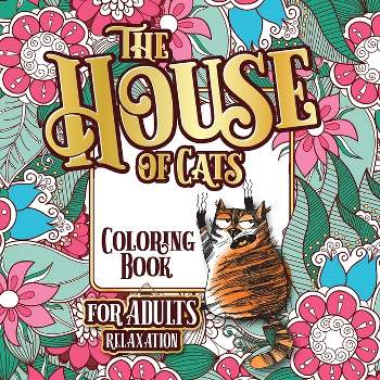 The House of Cats - (Cat Lover Gifts for Women) Large Print by  Snarky Guys (Paperback)