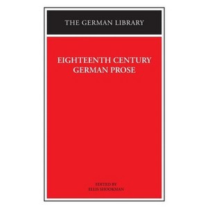 Eighteenth Century German Prose - (German Library) by  Ellis Shookman (Paperback) - 1 of 1