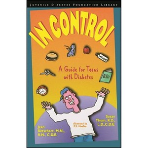 In Control - (Juvenile Diabetes Foundation Library) by  Jean Betschart-Roemer & Susan Thom (Paperback) - 1 of 1