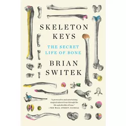 Skeleton Keys - (Paperback)