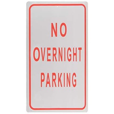  Juvale No Overnight Parking Sign Parking Lot Restriction Warning, Rust Free Aluminum, Red on White 18x12 in 