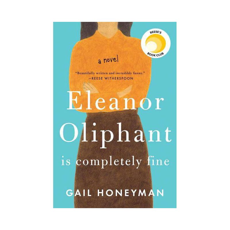 Eleanor Oliphant is completely fine -  by Gail Honeyman (Hardcover), 1 of 3
