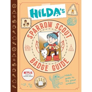 Hilda's Sparrow Scout Badge Guide - by  Emily Hibbs (Paperback) - 1 of 1
